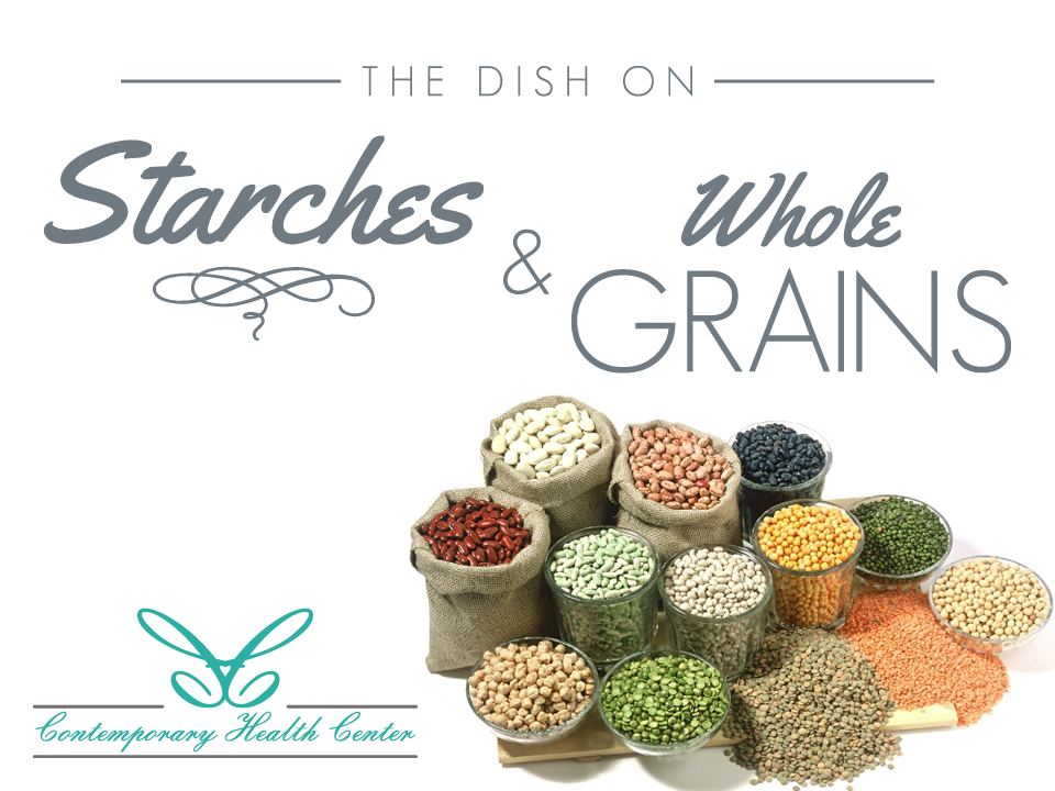 Choosing Starches: Whole Grains & Starchy Vegetables